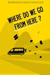 Where Do We Go from Here? - Poster
