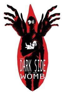 The Dark Side of the Womb - Poster
