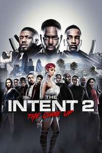 The Intent 2: The Come Up - Poster