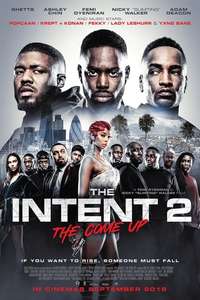 The Intent 2: The Come Up - Poster