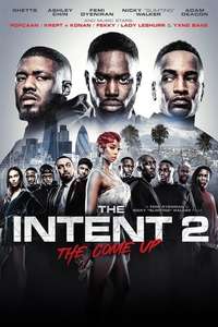The Intent 2: The Come Up - Poster