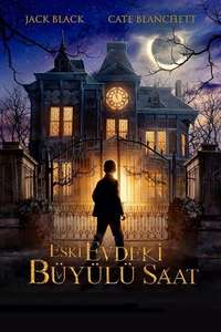 The House with a Clock in Its Walls - Poster