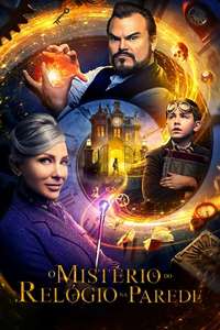 The House with a Clock in Its Walls - Poster