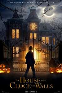 The House with a Clock in Its Walls - Poster