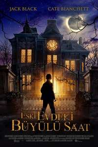 The House with a Clock in Its Walls - Poster
