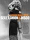 Antonio Lopez 1970: Sex Fashion & Disco