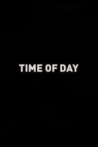 Time Of Day - Poster