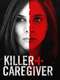 Killer Caregiver