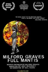 Milford Graves Full Mantis - Poster
