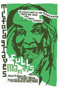 Milford Graves Full Mantis - Poster