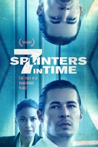 7 Splinters in Time - Poster