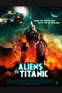 Aliens vs Titanic - Poster