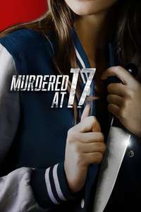 Murdered at 17 - Poster