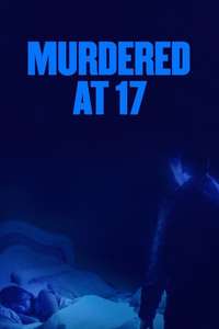 Murdered at 17 - Poster