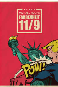Fahrenheit 11/9 - Poster