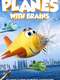 Planes with Brains