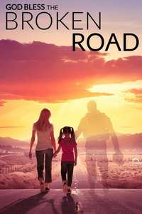 God Bless the Broken Road - Poster