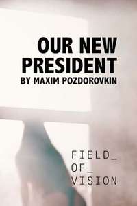Our New President - Poster