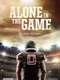 Alone in the Game