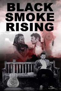 Black Smoke Rising - Posters