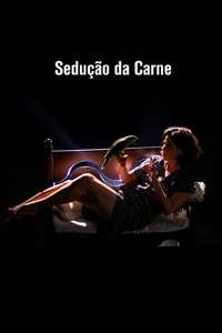 Sedução da Carne - Poster