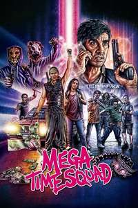 Mega Time Squad - Posters