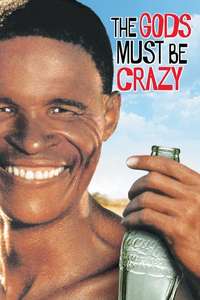 The Gods Must Be Crazy - Poster