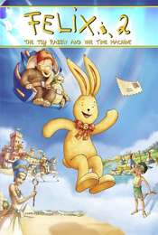 Felix: The Toy Rabbit and the Time Machine