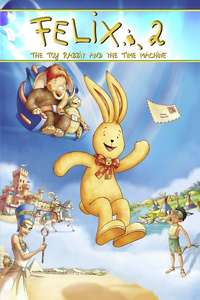 Felix: The Toy Rabbit and the Time Machine - Posters