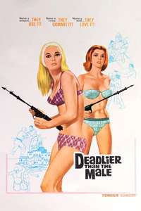 Deadlier Than the Male - Posters