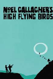 Noel Gallagher's High Flying Birds - Live in Paris 2015
