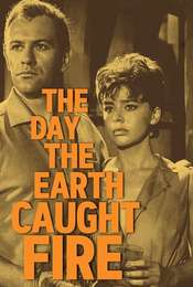 The Day the Earth Caught Fire