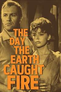 The Day the Earth Caught Fire - Poster