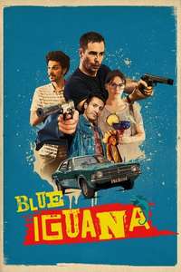 Blue Iguana - Poster