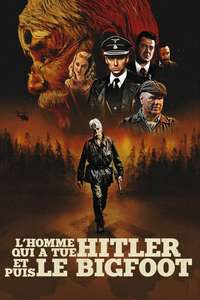 The Man Who Killed Hitler and Then the Bigfoot - Poster