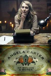 Angela Carter: Of Wolves & Women - Poster