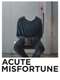 Acute Misfortune