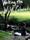 Waking the Wild Colonial