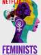 Feminists: What Were They Thinking?