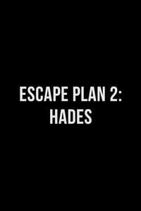 Escape Plan 2: Hades - Poster