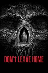 Don’t Leave Home - Poster