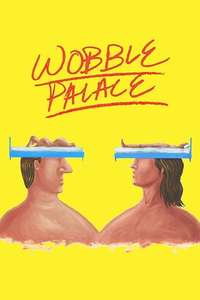 Wobble Palace - Poster