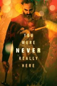 You Were Never Really Here - Poster