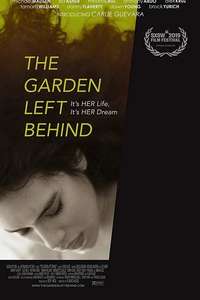 The Garden Left Behind - Poster