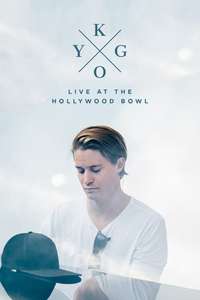 Kygo: Live at the Hollywood Bowl - Poster