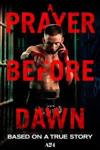 A Prayer Before Dawn - Poster