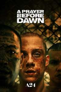 A Prayer Before Dawn - Poster
