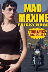 Mad Maxine: Frisky Road - Poster