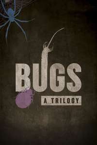 Bugs: A Trilogy - Poster