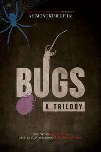 Bugs: A Trilogy - Poster